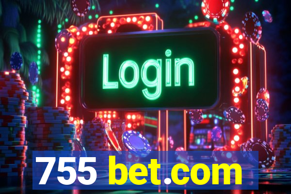 755 bet.com